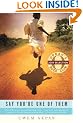Say You're One of Them (Oprah's Book Club)