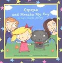 Emma and Meesha My Boy: A Two Mom Story