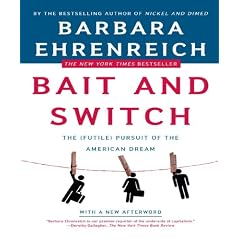 Bait and Switch: The (Futile) Pursuit of the American Dream