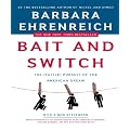 Bait and Switch: The (Futile) Pursuit of the American Dream