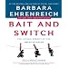 Bait and Switch: The (Futile) Pursuit of the American Dream