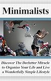 Declutter: Minimalist: Discover The Declutter Miracle (Organizing Housekeeping Budgeting) (Happiness Declutter Success)