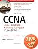 CCNA: Cisco Certified Network Associate Study Guide: Exam 640-802