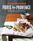 Paris to Provence : childhood memories of food & France