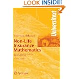 Non-Life Insurance Mathematics: An Introduction with the Poisson Process (Universitext)'