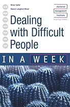 Dealing with Difficult People in a Week