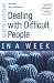 Dealing with Difficult People in a Week