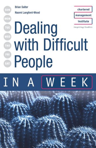 Dealing with Difficult People in a Week