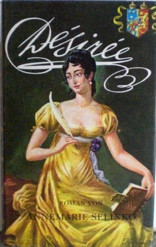 Desiree, by Annemarie Selinko