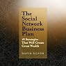 The Social Network Business Plan: 18 Strategies That Will Create Great Wealth
