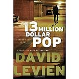 Thirteen Million Dollar Pop: A Frank Behr Novel
