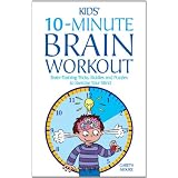 Kids' 10-Minute Brain Workout: Brain-Training Tricks, Riddles and Puzzles to Exercise Your Mindby Gareth Moore