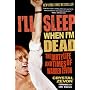 I'll Sleep When I'm Dead: The Life and Times of Warren Zevon