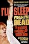 I'll Sleep When I'm Dead