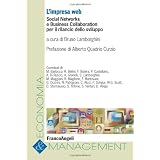 L'impresa Web. Social networks e business collaboration per il rilancio dello sviluppodi B. Lamborghini