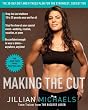Making the Cut: The 30-Day Diet and Fitness Plan for the Strongest, Sexiest You (Paperback)