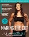Books : Making the Cut: The 30-Day Diet and Fitness Plan for the Strongest, Sexiest You (Paperback)