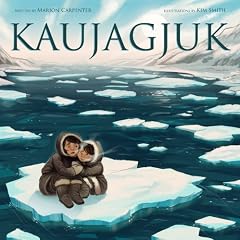 Kaujagjuk (Inuktitut Edition)