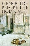 Genocide before the Holocaust