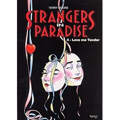 Strangers in paradise T04 Love me Tender