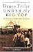 Image of Under the Big Top: A Season with the Circus