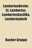 Produkt-Bild: Lambertuskirche: St. Lambertus, Lambertusbasilika, Lambertuskerk