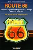 Route 66: Amerikas legend&auml;rer Highway von Chicago nach Los Angeles - Horst Schmidt-Br&uuml;mmer
