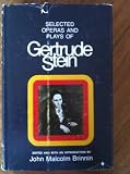 Selected operas & plays of Gertrude Stein