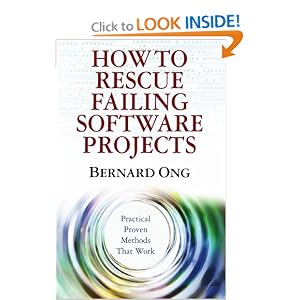 How to Rescue Failing Software Projects: Practical Proven Methods That Work
