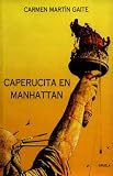 Caperucita en Manhattan (Las Tres Edades)