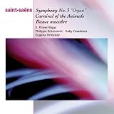 Saint-Saens: Carnaval des animaux; Symphony No. 3
