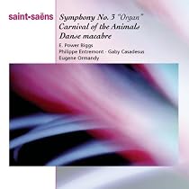 Saint-Saens: Carnaval des animaux; Symphony No. 3