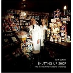 Shutting Up Shop: The Decline of the Traditional Small Shop