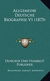 Produkt-Bild: Allgemeine Deutsche Biographie V1 (1875)