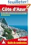 C�te d'Azur - Les 45 plus belles randonn�es p�destres.