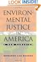 Environmental Justice in America: A New Paradigm