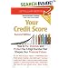 Your Credit Score: How to Fix, Improve, and Protect the 3-Digit Number that Shapes Your Financial Future (2nd Edition) (Liz Pulliam Weston)