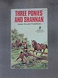 Three ponies and Shannan
