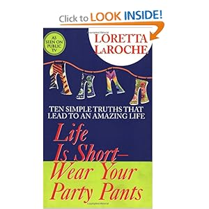 Life Is Short, Wear Your Party Pants