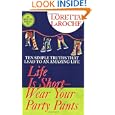 Life Short Wear Party Pants