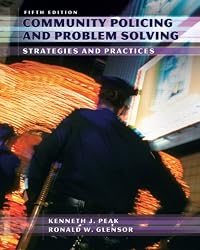 Community Policing and Problem Solving (5th Edition)