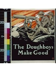 Home: Photo: The doughboys make good - HistoricalFindings