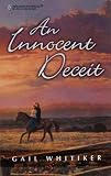 An Innocent Deceit (Harlequin Historicals)