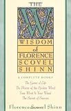 The Wisdom of Florence Scovel Shinn