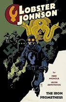 Lobster Johnson Volume 1: Iron Prometheus