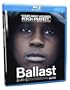 Ballast [Blu-ray]