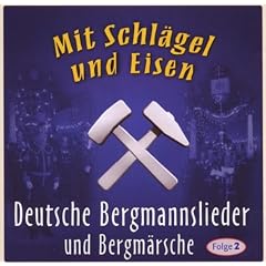 Mit Schl�gel und Eisen