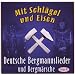 Mit Schl�gel und Eisen