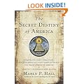 The Secret Destiny of America