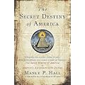 The Secret Destiny of America